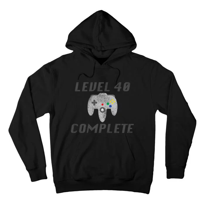 Level 40 Complete 40th Birthday Tall Hoodie