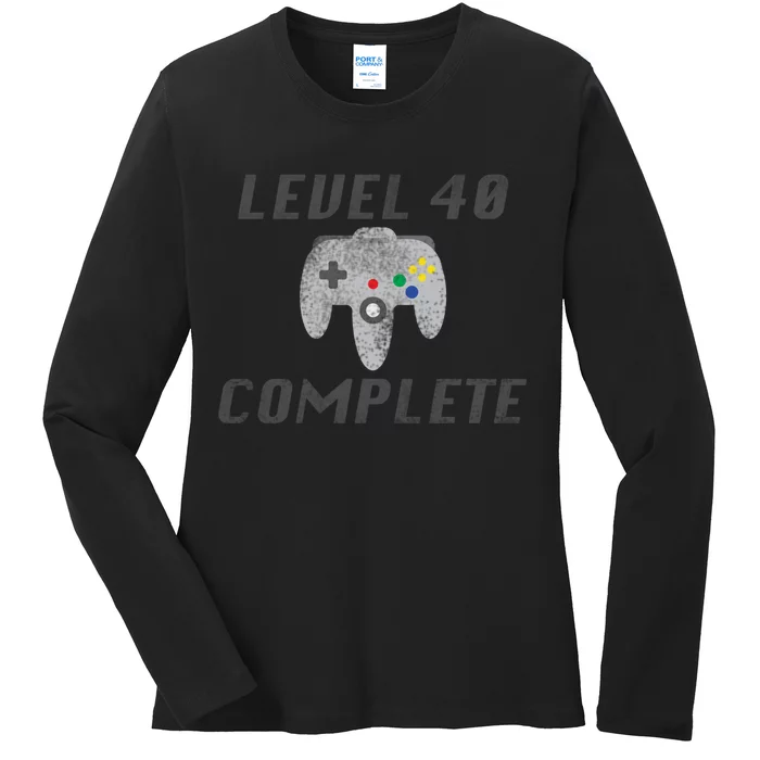 Level 40 Complete 40th Birthday Ladies Long Sleeve Shirt