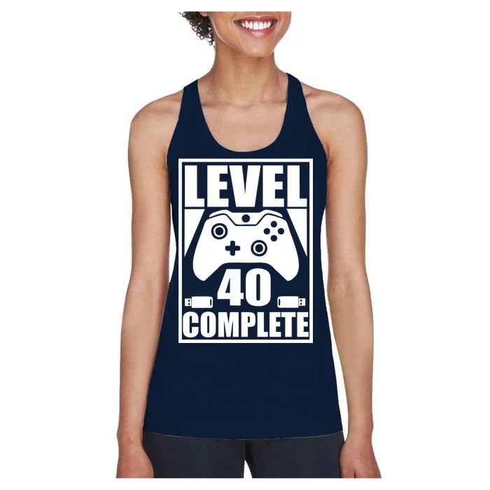 Level 40 Complete Video Gamer 40th Birthday Women's Racerback Tank