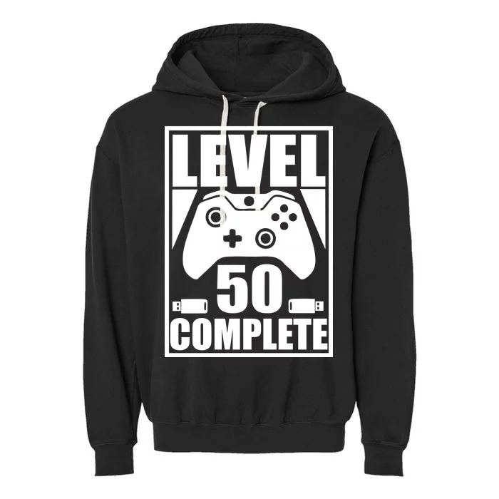 Level 50 Complete Video Gamer 50th Birthday Garment-Dyed Fleece Hoodie