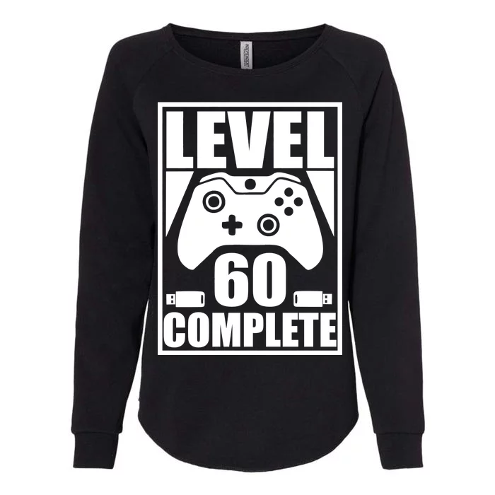 Level 60 Complete Video Gamer 60th Birthday Womens California Wash Sweatshirt