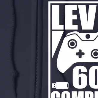 Level 60 Complete Video Gamer 60th Birthday Full Zip Hoodie