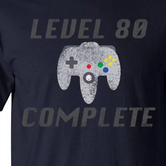 Level 80 Complete 80th Birthday Tall T-Shirt