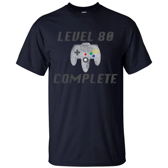 Level 80 Complete 80th Birthday Tall T-Shirt