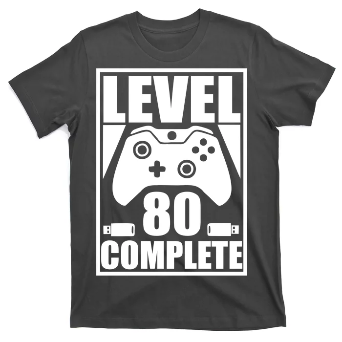 Level 80 Complete Video Gamer 80th Birthday T-Shirt