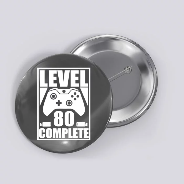 Level 80 Complete Video Gamer 80th Birthday Button