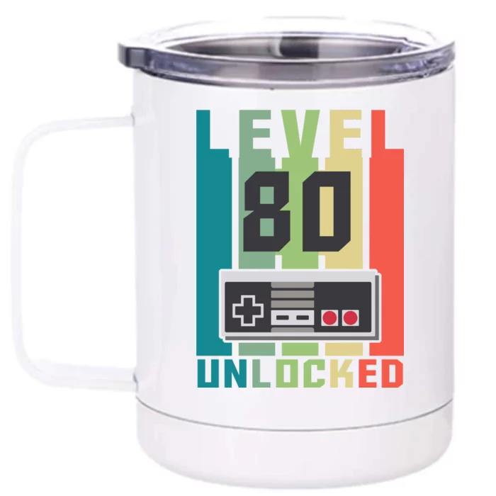 Level 80 Unlocked Funny Retro Gamer Birthday Front & Back 12oz Stainless Steel Tumbler Cup