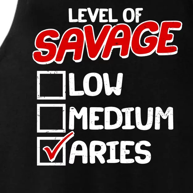 Level of SAVAGE Low Medium Aries Zodiac Birthday Ladies Tri-Blend Wicking Tank