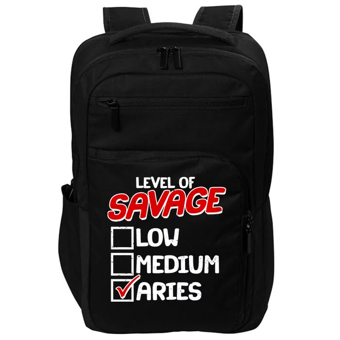 Level of SAVAGE Low Medium Aries Zodiac Birthday Impact Tech Backpack