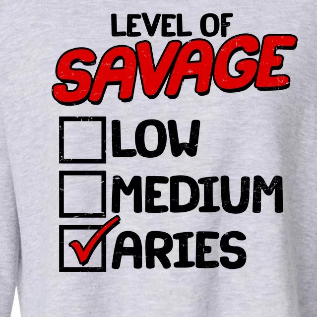 Level of SAVAGE Low Medium Aries Zodiac Birthday Cropped Pullover Crew