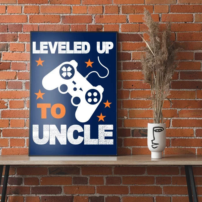 Leveled Up To Uncle Poster