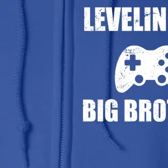 Leveling Up Big Brother Full Zip Hoodie