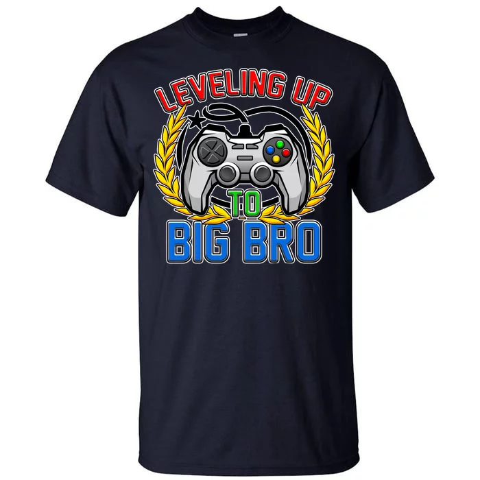 Leveling Up To Big Bro Brother Video Gaming Tall T-Shirt