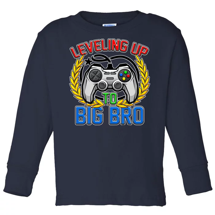 Leveling Up To Big Bro Brother Video Gaming Toddler Long Sleeve Shirt