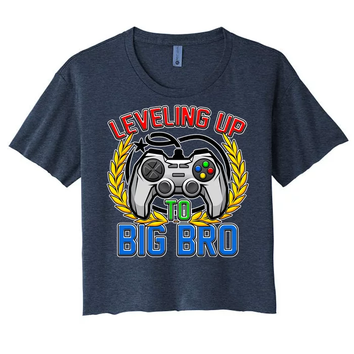 Leveling Up To Big Bro Brother Video Gaming Women's Crop Top Tee