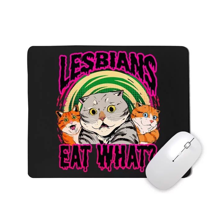 Lesbians Eat What Funny Cats Love Mousepad