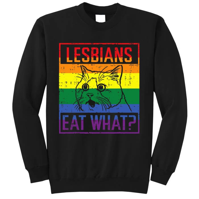 Lesbians Eat What Cat Funny Humor Pun Lgbtq Pride Flag Tall Sweatshirt