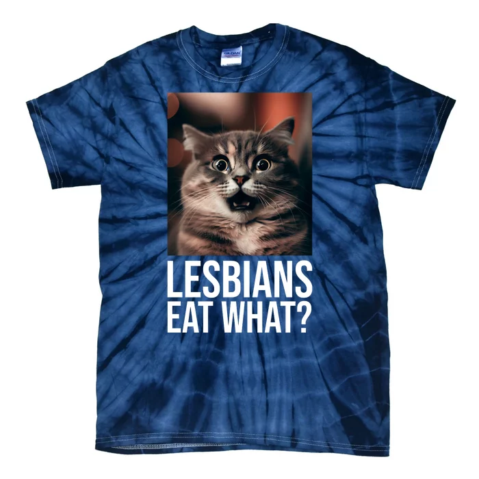 Lesbians Eat What Funny Cat Meme Tie-Dye T-Shirt