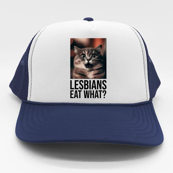 Lesbians Eat What Funny Cat Meme Trucker Hat