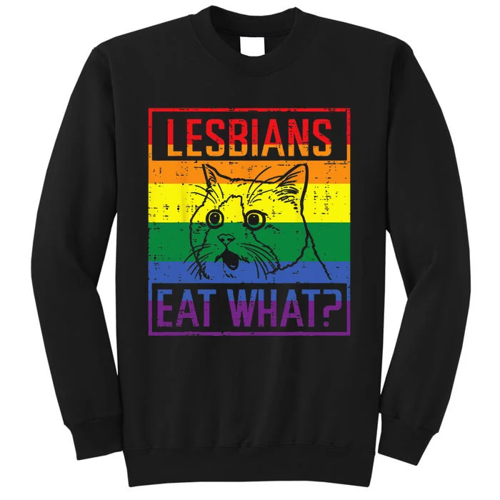 Lesbians Eat What Cat Funny Humor Pun LGBTQ Pride Flag Women Sweatshirt