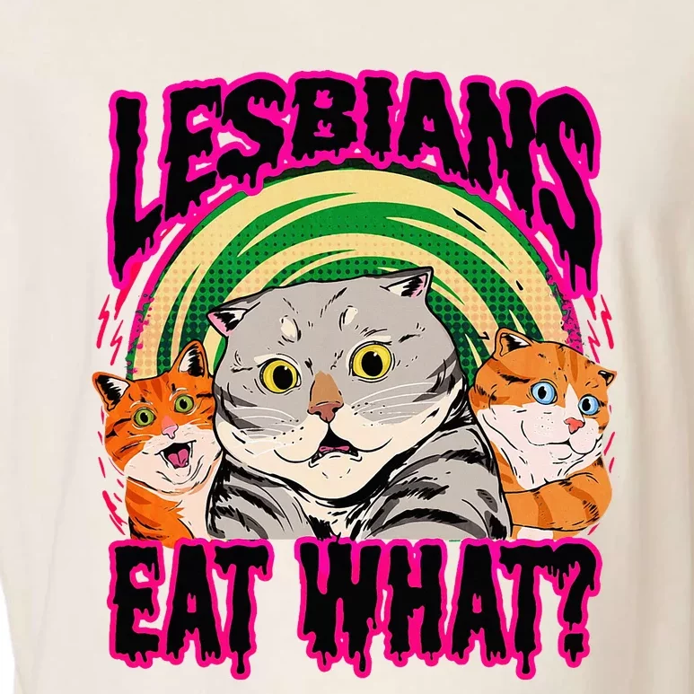 Lesbians Eat What Funny Cats Love Cute Women Boy Garment-Dyed Women's Muscle Tee