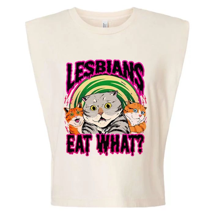 Lesbians Eat What Funny Cats Love Cute Women Boy Garment-Dyed Women's Muscle Tee