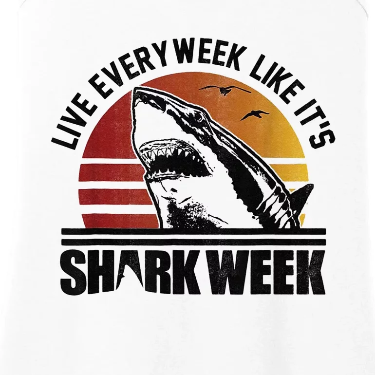 Live Every Week Like It'ss Shark Weeks Shark Lover Ladies Essential Tank