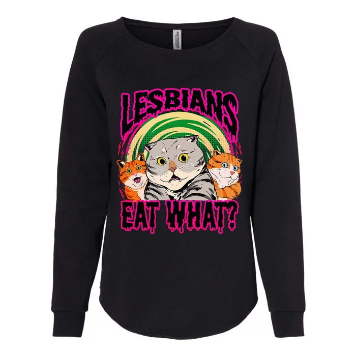 Lesbians Eat What Funny Cats Love Cute Women Boy Womens California Wash Sweatshirt