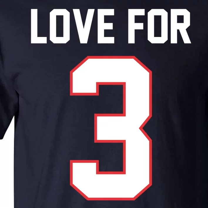 Love For 3 Buffalo Football Tribute Tall T-Shirt