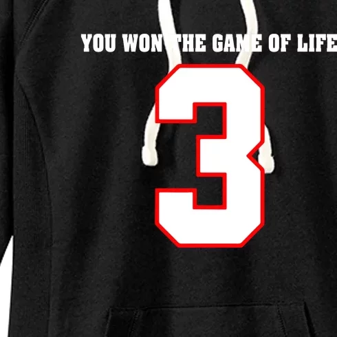 LOVE FOR 3 YOU WON THE GAME OF LIFE Women's Fleece Hoodie