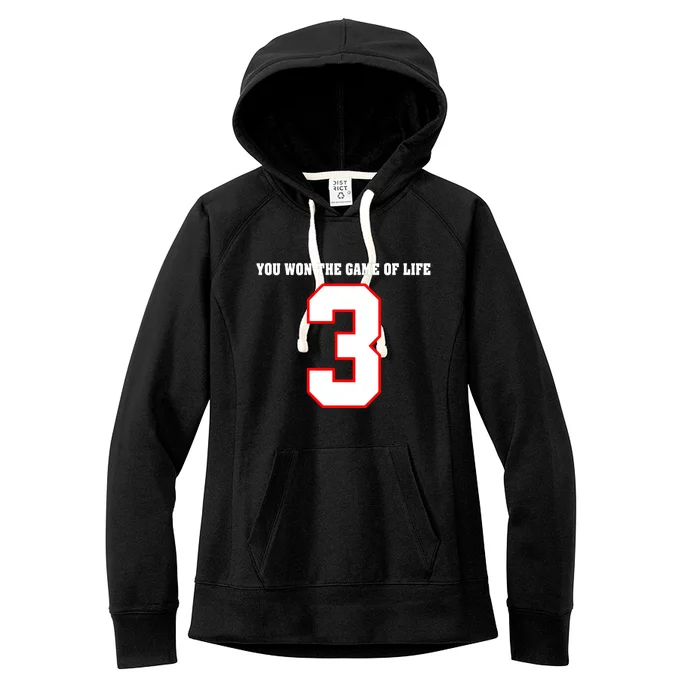 LOVE FOR 3 YOU WON THE GAME OF LIFE Women's Fleece Hoodie