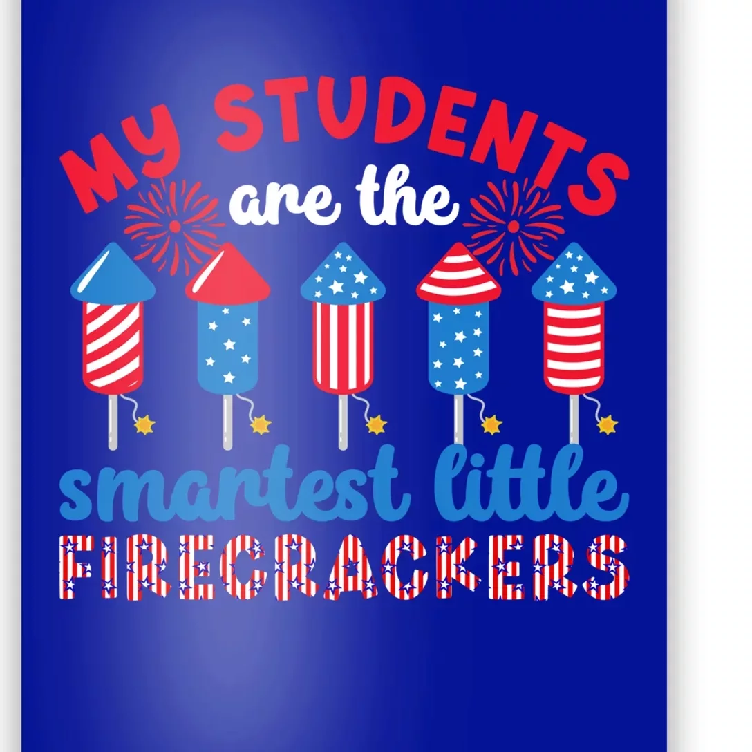 Little Firecrackers 4th Of July Teacher American Teaching Funny Gift Poster