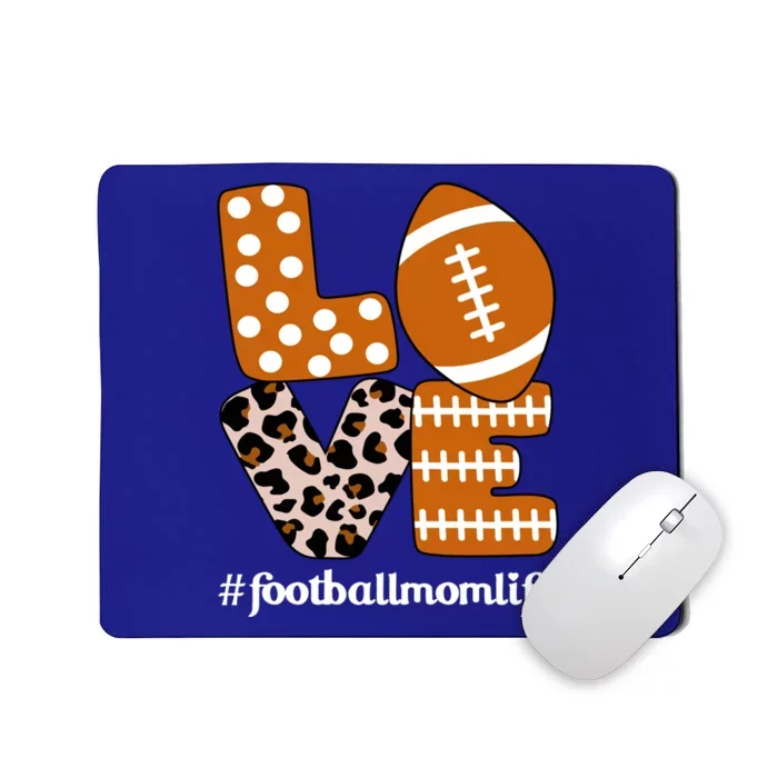 Love Football American Mom Life Player With Leopard Print Gift Mousepad