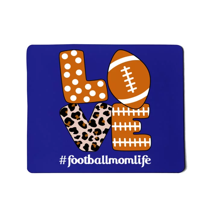 Love Football American Mom Life Player With Leopard Print Gift Mousepad