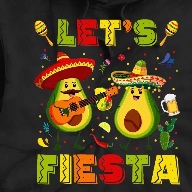 LetS Fiesta Avocado And Tacos Cinco De Mayo Tie Dye Hoodie