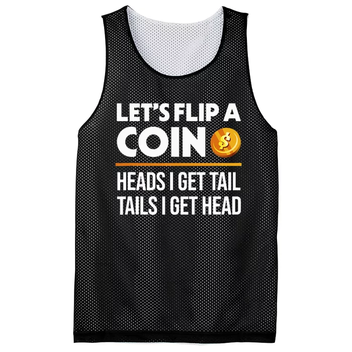 Let's Flip A Coin Funny Dirty Joke dad Mesh Reversible Basketball Jersey Tank