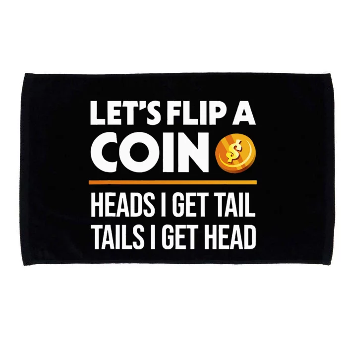 Let's Flip A Coin Funny Dirty Joke dad Microfiber Hand Towel