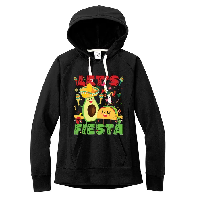 Lets Fiesta Avocado And Tacos Cinco De Mayo Mexican Party Women's Fleece Hoodie