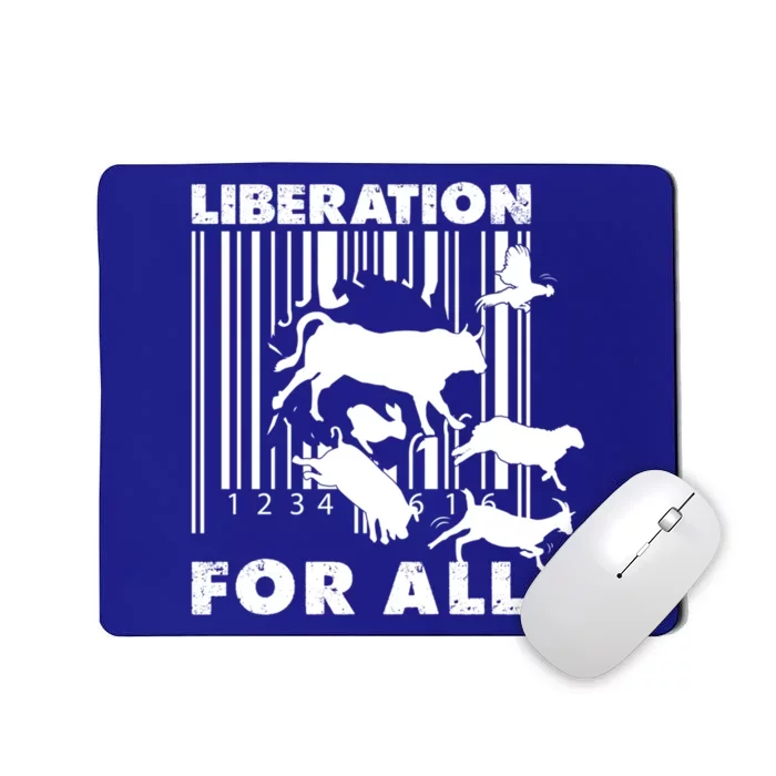 Liberation For All Animal Ware Animal Rights Gift Mousepad