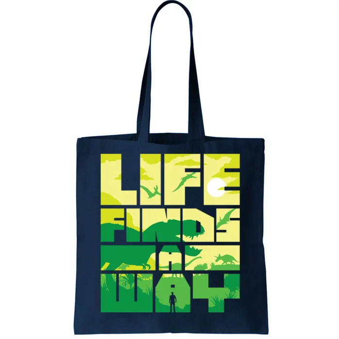 Life Finds A Way Tote Bag