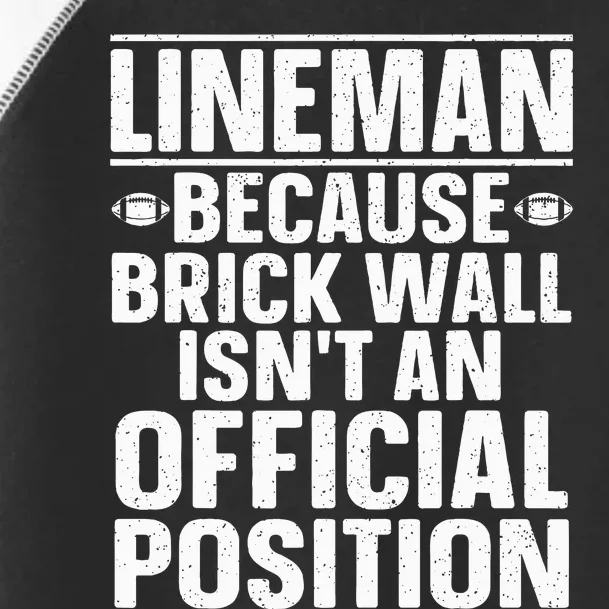 Lineman Football Art For Football Player Lineman Toddler Fine Jersey T-Shirt