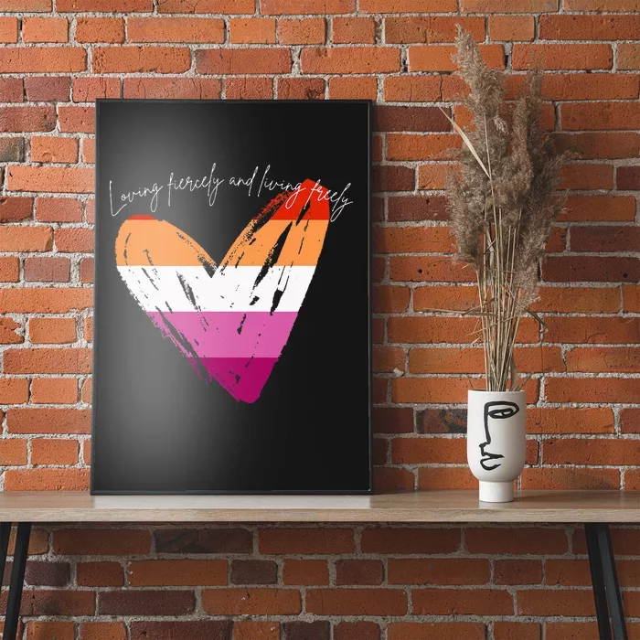 Loving Fiercely And Living Freely Poster