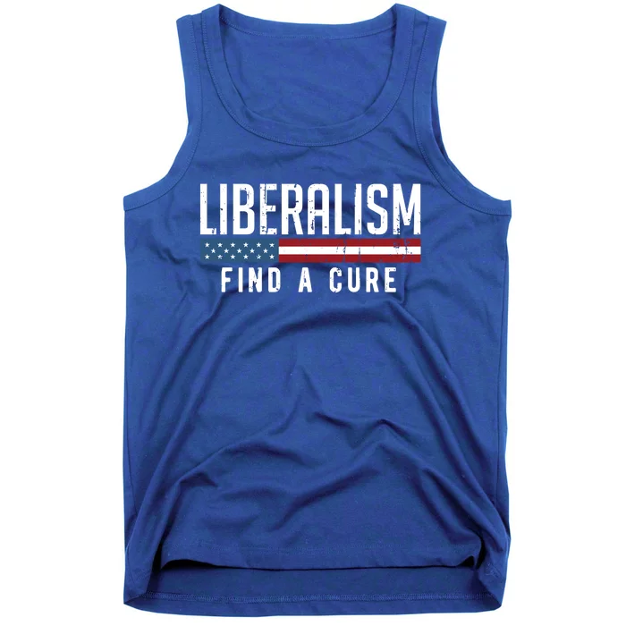 Liberalism Find A Cure Anti Liberal Gift Gift Tank Top