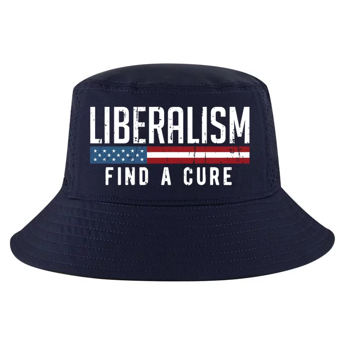 Liberalism Find A Cure Anti Liberal Gift Gift Cool Comfort Performance Bucket Hat