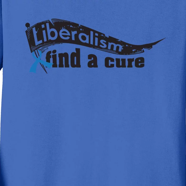 Liberalism Find A Cure Divine Progressive Gift Cute Gift Kids Long Sleeve Shirt