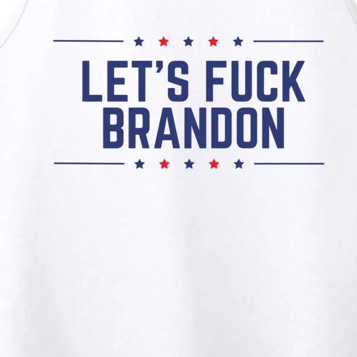 Lets Fuck Brandon Let's Fuck Brandon Performance Tank