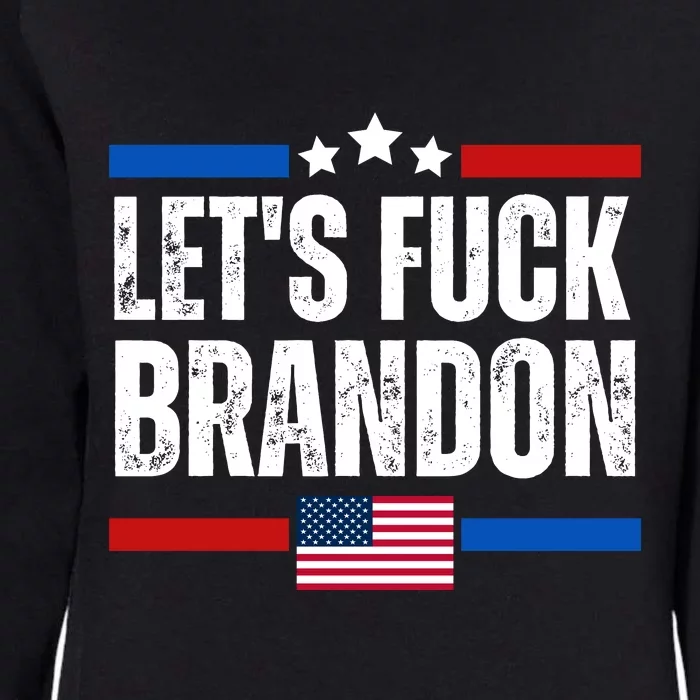 LetS F Brandon Conservative Anti Liberal Us Flag Womens California Wash Sweatshirt