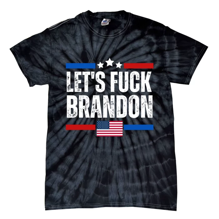 LetS F Brandon Conservative Anti Liberal Us Flag Tie-Dye T-Shirt