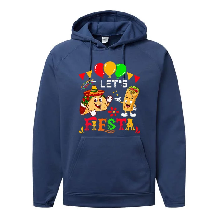 Let's Fiesta Burrito And Tacos Cinco De Mayo Party Mexican Performance Fleece Hoodie