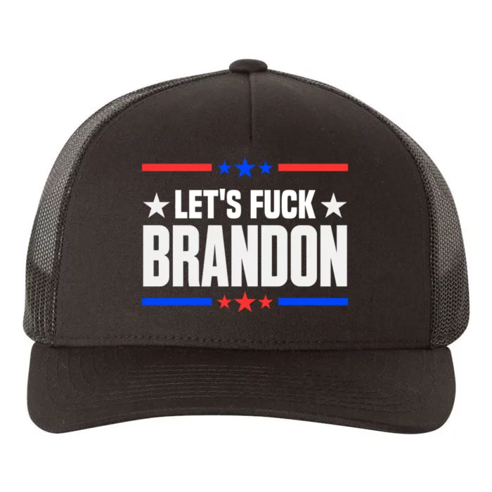 Let's Fuck Brandon Lets Fuck Brandon Lets Go Brandon Yupoong Adult 5-Panel Trucker Hat